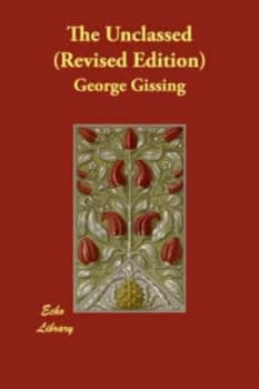 Unclassed revised Edition by George Gissing Paperback