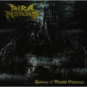 Dira Mortis - Psalms of Morbid Existence CD
