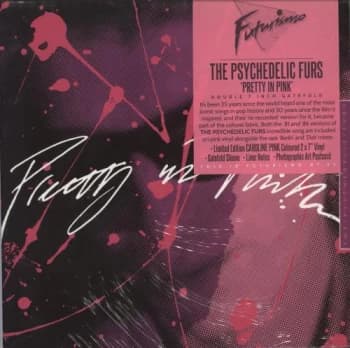 The Psychedelic Furs Pretty In Pink - Pink Vinyl - Sealed 2017 UK 7" vinyl FUTNO23