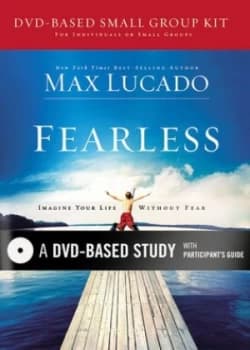 Fearless Dvd-Based Study by Max Lucado Book