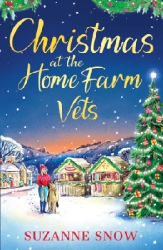Christmas at the Home Farm Vets : A fun, festive and heartwarming romance Paperback / softback