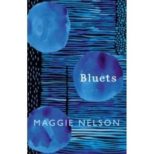 Bluets by Maggie Nelson Book