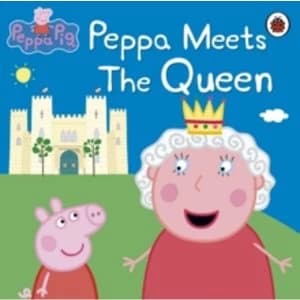 Peppa Pig: Peppa Meets the Queen by Penguin Books Ltd (Paperback, 2012)