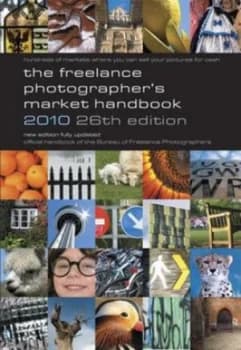 The Freelance Photographers Market Handbook 2010 by John Tracy and Stewart Gibson and Bureau of Freelance Photographers Paperback