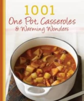 1001 One Pot Casseroles Soups and Stews by Judith Wills Hardback