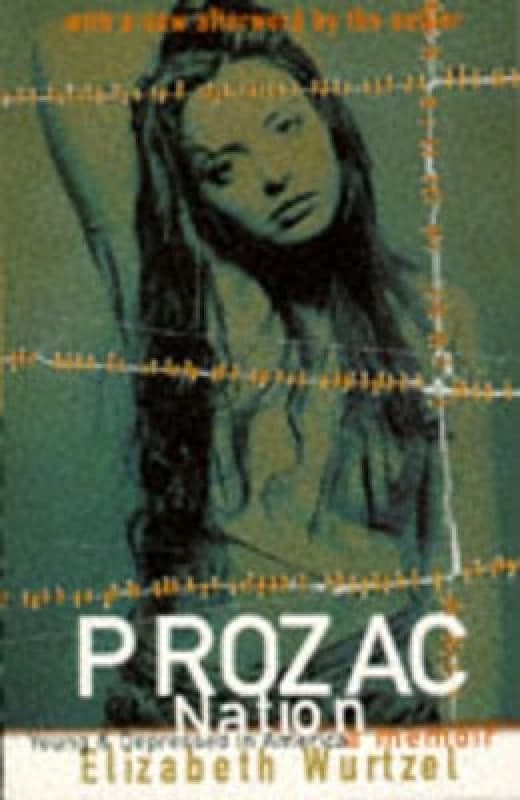Prozac Nation by Elizabeth Wurtzel Paperback