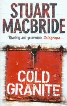 Cold Granite by Stuart Macbride Paperback