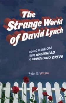 The Strange World of David Lynch Paperback