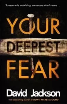 Your deepest fear by David Jackson