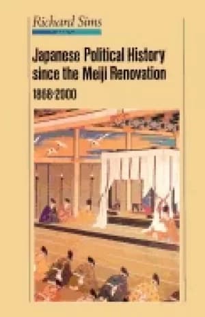japanese political history since the meiji restoration 1868 2000