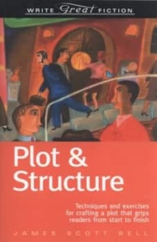 Plot and Structure by James Scott Bell Paperback