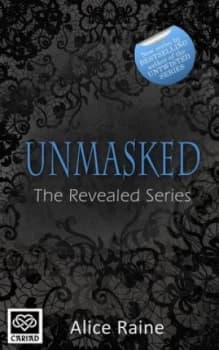 Unmasked by Alice Raine Book