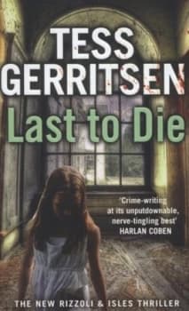 Last to Die by Tess Gerritsen Paperback