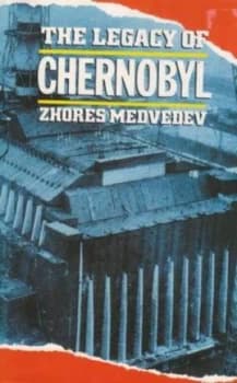 The Legacy of Chernobyl by Zhores a Medvedev Paperback