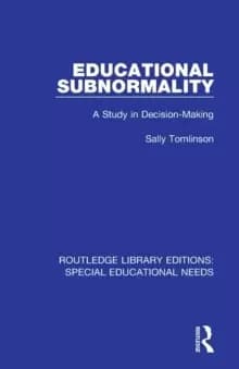 Educational Subnormality : A Study in Decision-Making