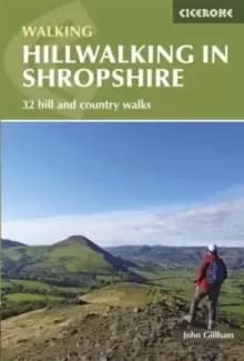 Hillwalking in Shropshire : 32 hill and country walks