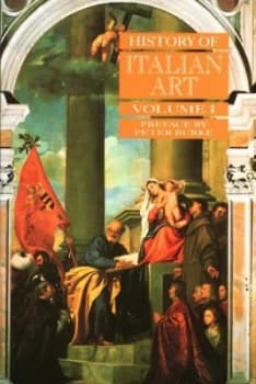 History of Italian Art. Vol.1 by Peter Burke Paperback