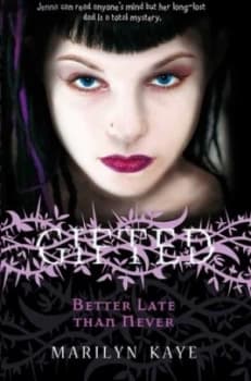 Gifted Better Late Than Never by Marilyn Kaye Paperback
