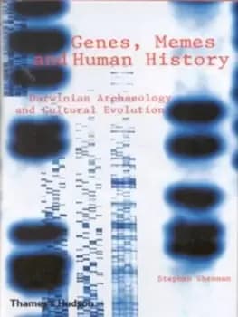 Genes memes and human history by Stephen Shennan