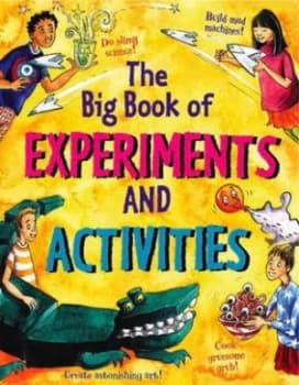 The Big Book of Experiments and Activities by Susan Martineau and Martin Ursell Book