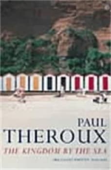 The Kingdom by the Sea by Paul Theroux Paperback