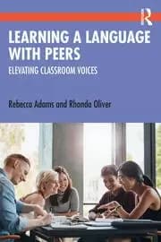 Learning a Language with Peers Elevating Classroom Voices