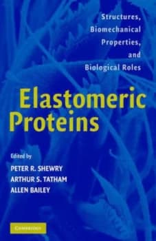 Elastomeric Proteins by Peter R. Shewry Hardback
