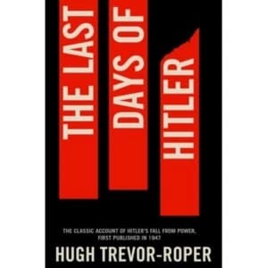 The Last Days of Hitler by Hugh Trevor-Roper (Paperback, 2012)