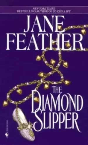 The diamond slipper by Jane Feather