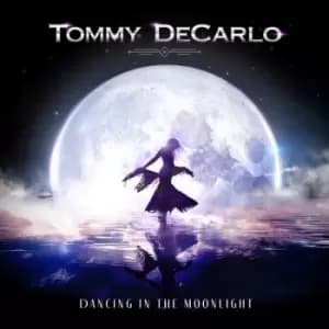 Tommy DeCarlo Dancing in the moonlight CD multicolor
