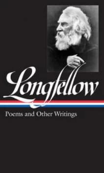 Poems and Other Writings by Henry Wadsworth Longfellow Hardback