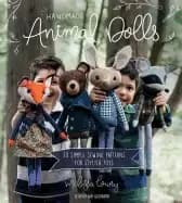 handmade animal dolls 20 simple sewing patterns for stylish toys