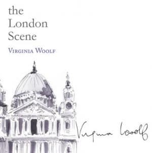 The London Scene by Virginia Woolf Book
