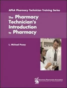 The Pharmacy Technicians Introduction to Pharmacy by L. Michael Posey Paperback