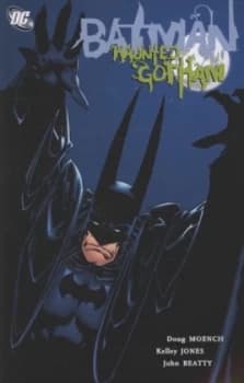 Haunted Gotham by Doug Moench and Kelley Jones and John Beatty and Jason Moore and Willie Schubert and Danny Vozzo and Bob Kane Paperback