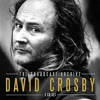 David Crosby - The Broadcast Archive CD