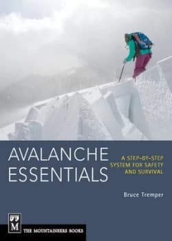 Avalanche Essentials by Bruce Tremper Book