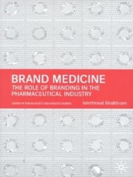 Brand Medicine by T. Blackett Hardback