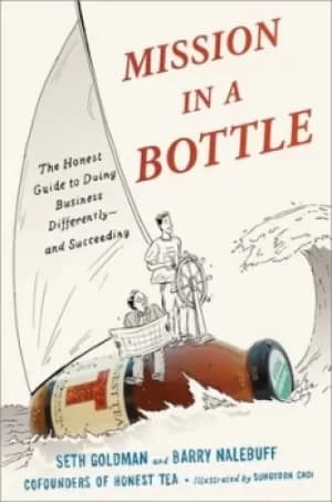 Mission in a bottle by Seth Goldman