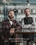 shopkeepers storefront businesses and the future of retail