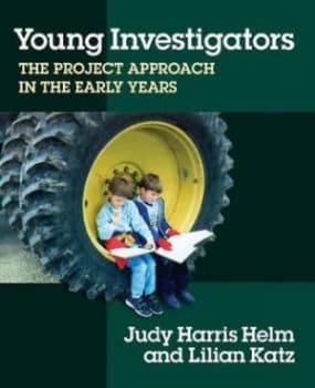 Young Investigators by Judy Harris Helm and Lilian G Katz Book