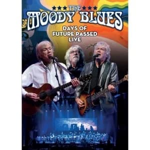 The Moody Blues: Days Of Future Passed Live DVD