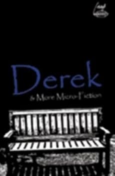 Derek and More Micro-Fiction by Amrywiol/various Paperback