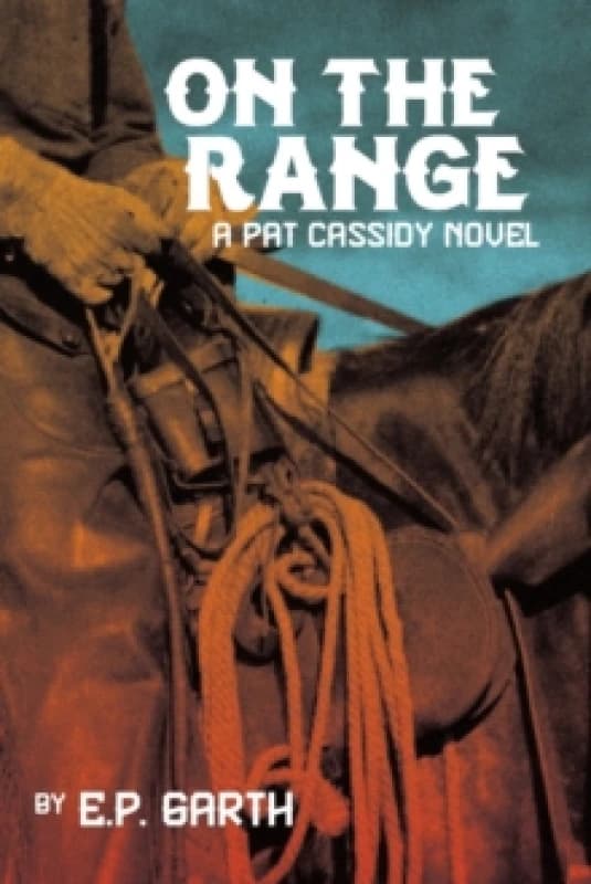 On the Range : A Pat Cassidy Novel Paperback / softback