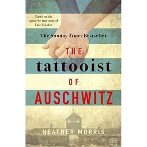 The Tattooist of Auschwitz the heart-breaking and unforgettable Sunday Times bestseller Paperback 2018