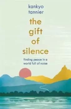 The gift of silence - Kankyo Tannier - Paperback - Used