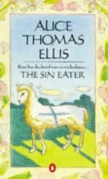 The Sin Eater by Alice Thomas Ellis Paperback