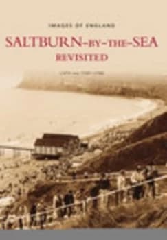 Saltburn-by-the-Sea Revisited by Tony Lynn