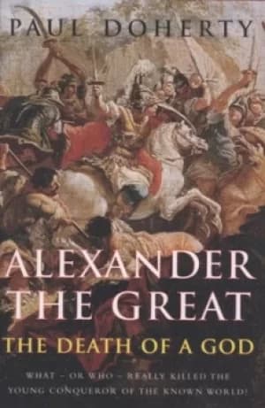 Alexander the Great by Paul Doherty