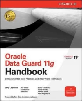 Oracle Data Guard 11g Handbook by Larry Carpenter Book